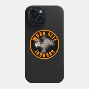 Work Site Jackass Phone Case