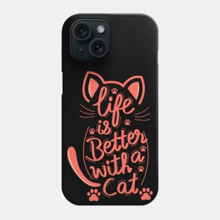 Life Is Better With A Cat Red Phone Case