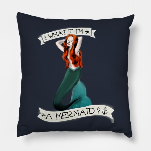 What If I'm A Mermaid Pillow by RabbitWithFangs