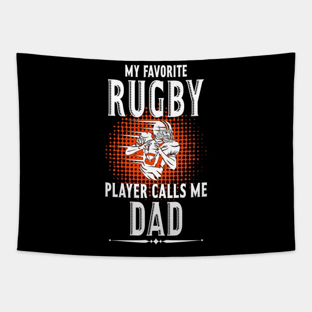 My Favorite Rugby Player Calls Me Dad Tapestry by NatalitaJK