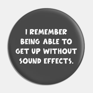 i remember being able to get up without sound effects funny Pin