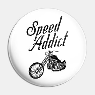 Motorcycle Speed Addict Pin