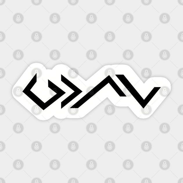 God is Greater Than The Highs and Lows, Christian - Christian - Sticker | TeePublic God is Greater Than The Highs and Lows, Christian - Christian - Sticker | TeePublic