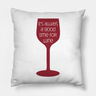 Good Time For Wine Pillow