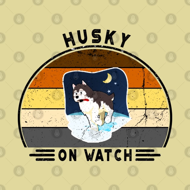 Husky On Watch. Perfect Funny Husky and Dogs Lovers Gift Idea, Distressed Retro Vintage by VanTees