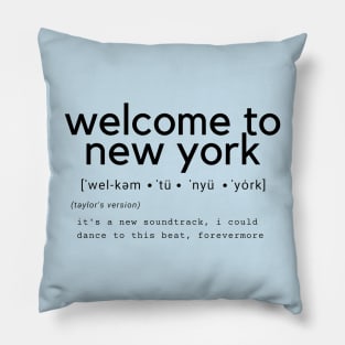 welcoe to new york Pillow