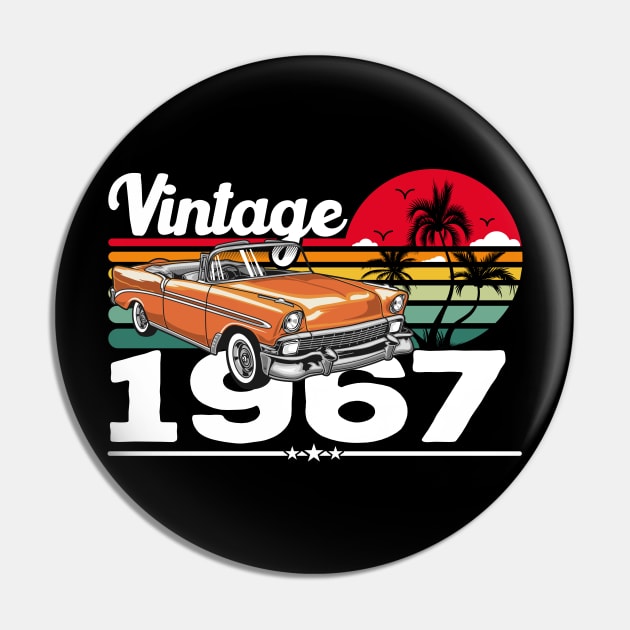 Classic Vintage 67's Car Sunset, Born in 1967 Birthday Pin by Kawaii_Tees