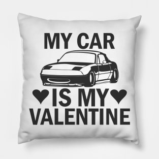 My car is my valentine Pillow