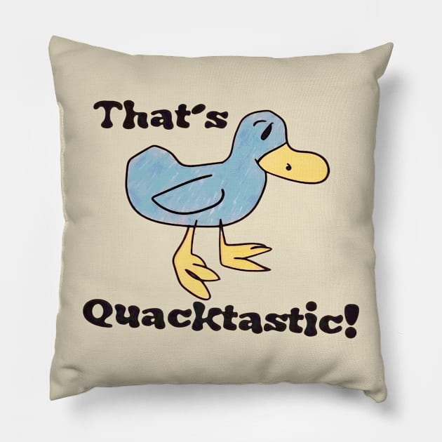 That's Quacktastic! Billy Madison Pillow by Glauco Tiny