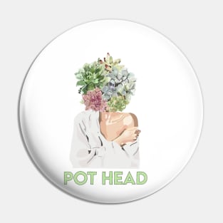 Pot Head Pin