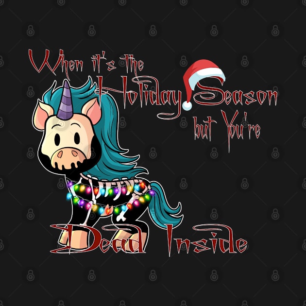 Holiday Season Dead Inside Creepmas Unicorn by Wanderer Bat