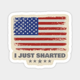 I'm a patriot and I just sharted, sorry! Magnet