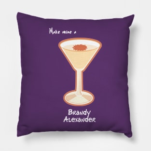 Make mine a Brandy Alexander Pillow