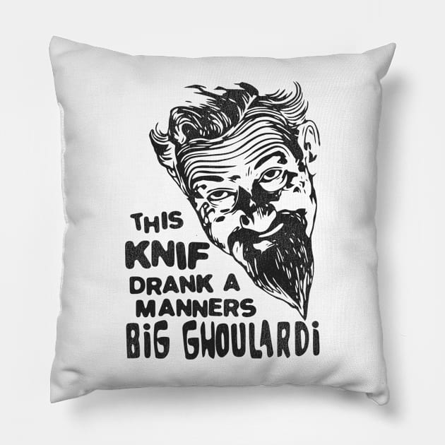 I Drank a Manners Big Ghoulardi Pillow by darklordpug