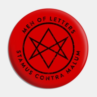 Men of Letters - Stamus Contra Malum Pin