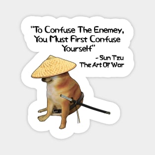 The Art Of War Confuse Yourself Samurai Doge Magnet