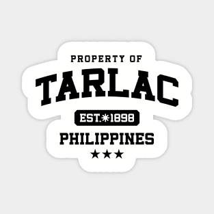 Tarlac - Property of the Philippines Shirt Magnet