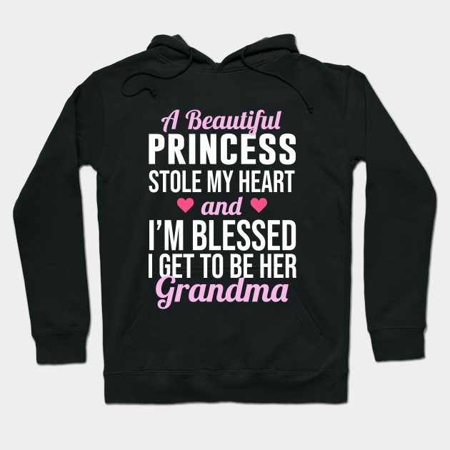 A Beautiful Princess Stole My Heart Grandma Designs Hoodie Teepublic A Beautiful Princess Stole My Heart Grandma Designs Hoodie Teepublic