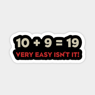 10 + 9 = 19 Magnet