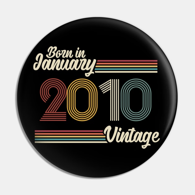 Vintage Born in January 2010 Pin by Jokowow