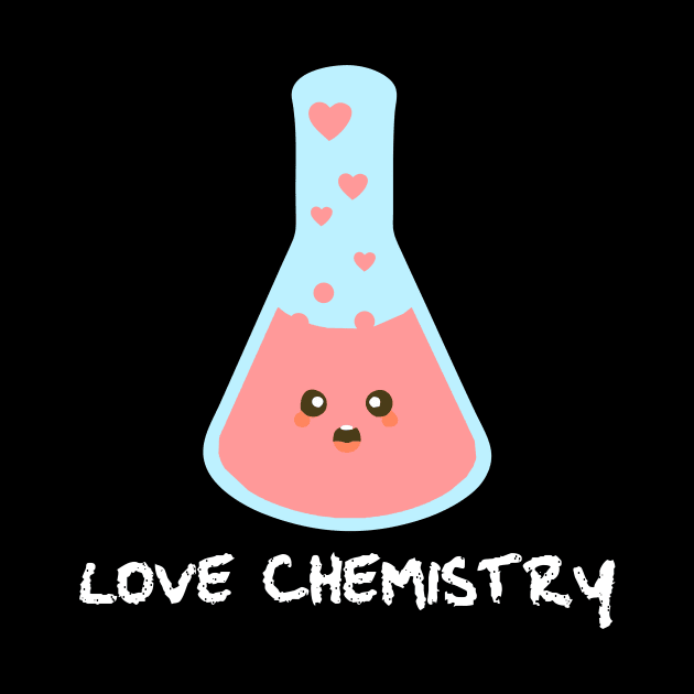 love chemistry funny design by Typography Dose