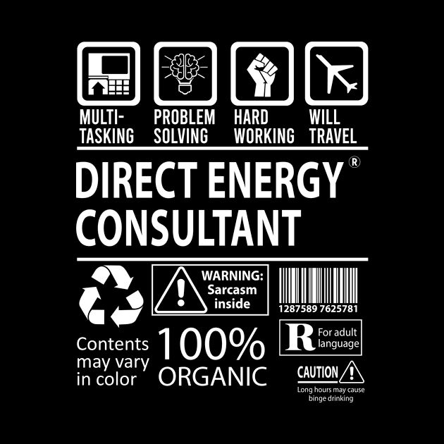 Direct Energy Consultant T Shirt - MultiTasking Certified Job Gift Item Tee by Aquastal