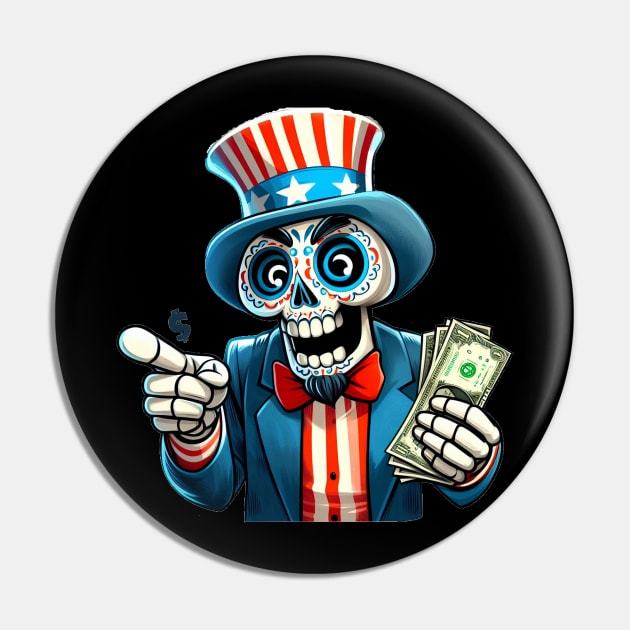 Sugar Skull Uncle Sam - 4th of July - Capitalism Pin by ImaginativeInkPOD