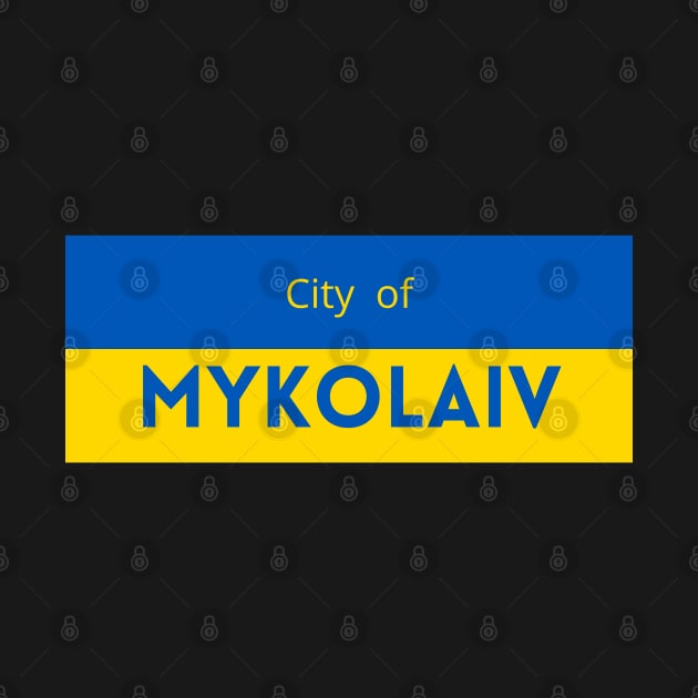 City of Mykolaiv in Ukraine Flag by aybe7elf