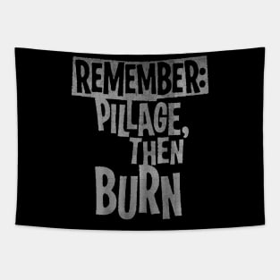 remember pillage Tapestry