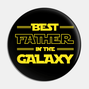 Dad Gifts: Best Father In The Galaxy Pin