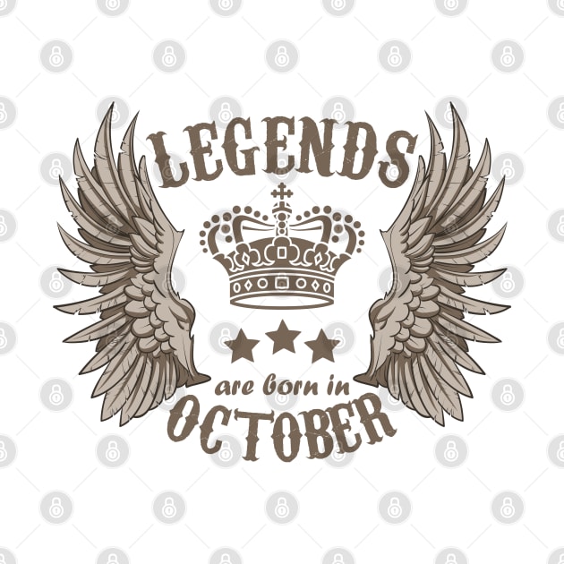 Legends Are Born In October by Dreamteebox