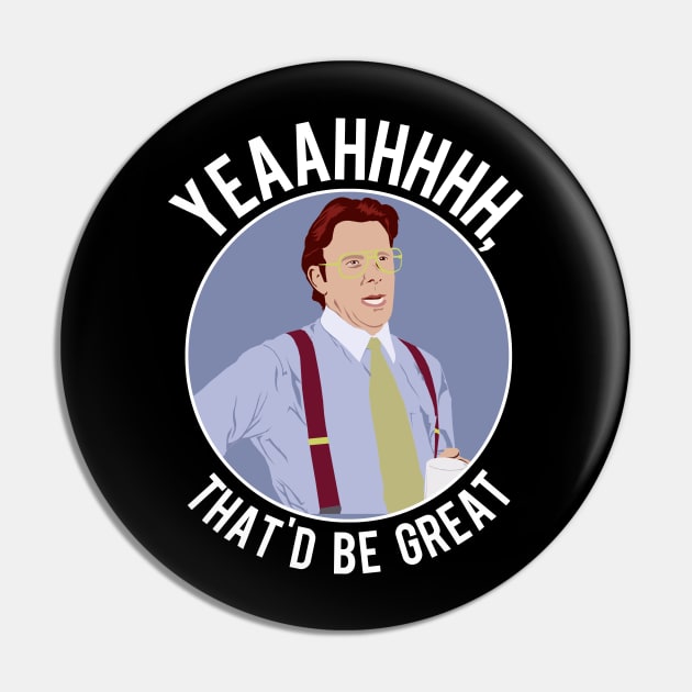 That'd Be Great. Pin by PopCultureShirts