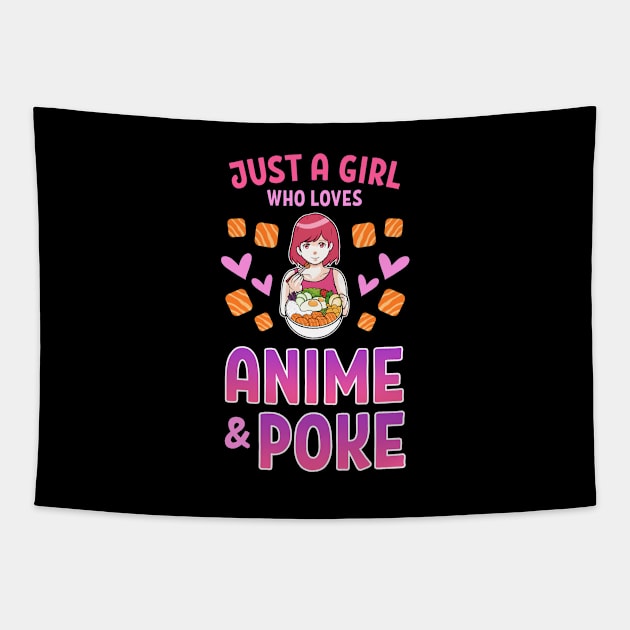 Just A Girl Who Loves Anime And Poke Bowl Hawaiian Tapestry by amango