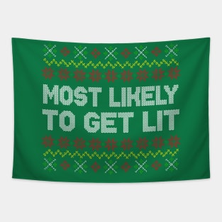 Most Likely To Get Lit Ugly Christmas Sweater Pattern Tapestry