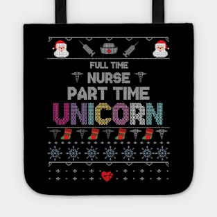 Full Time Nurse Part Time Unicorn Tote