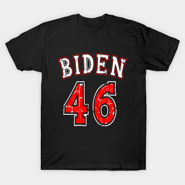 Joe Biden 46 - Joe Biden - T-Shirt