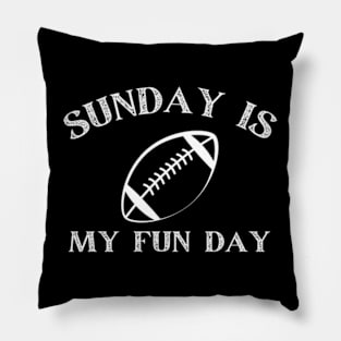 SUNDAY IS MY FUN DAY FOOTBALL Pillow