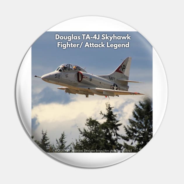 TA-4J Skyhawk Fighter / Attack Legend Pin by acefox1