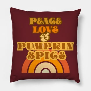 Peace, Love and Pumpkin Spice Pillow