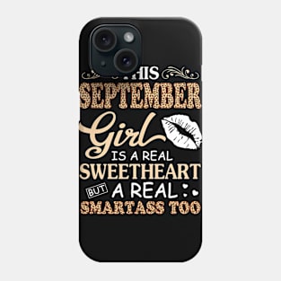 This September Girl Is A Real Sweetheart A Real Smartass Too Phone Case