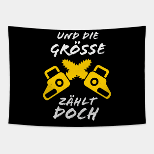 Motorsäge Waldarbeiter die Größe zählt doch Tapestry