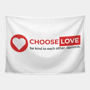 Choose Love Tapestry