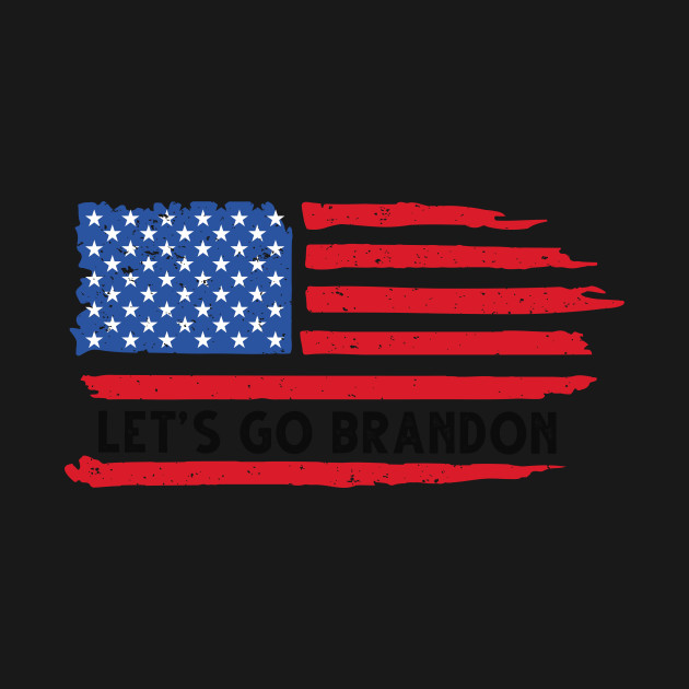 Disover Let's Go Brandon Distressed USA Flag - Lets Go Brandon - T-Shirt