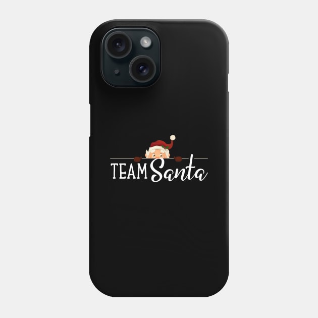 Team Santa  Outfit for a Family Christmasoutfit Phone Case by alpmedia