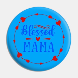 Blessed Mama Pin