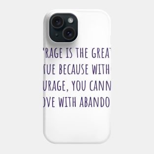 The Greatest Virtue Phone Case