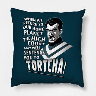 TORTCHA! Pillow