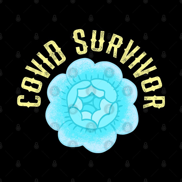 Coronavirus survivor 2020. I survived covid 19. Wear your face mask. Stop infecting others. Masks save lives. Trust science. Keep your mask on. I fought hard. Blue vintage rose by BlaiseDesign