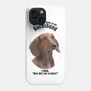 Lucky Dachshund Phone Case