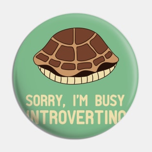 Busy Introverting Pin